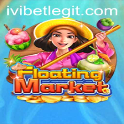 Discover the Thrilling World of 'FloatingMarket': A Guide to Mastering the Game